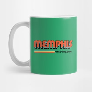 Memphis - Totally Very Sucks Mug